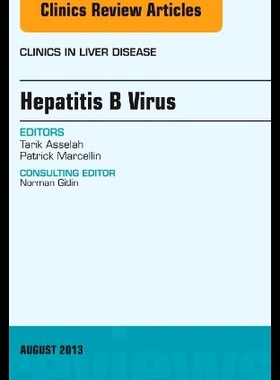 【预售】Hepatitis B Virus, an Issue of Clinics in Liver D