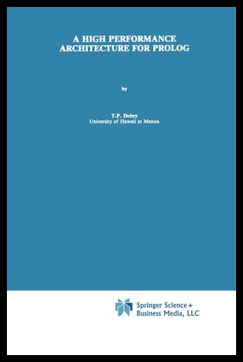 【预售】A High Performance Architecture for PROLOG