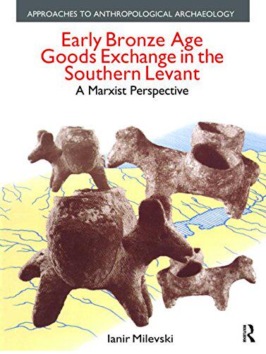 【预售】Early Bronze Age Goods Exchange in the Souther...
