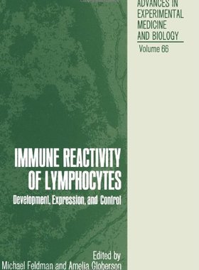 【预售】Immune Reactivity of Lymphocytes: Development,...