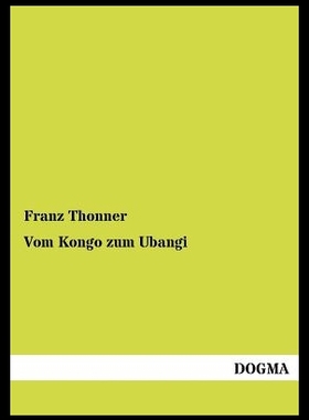 【预售】Vom Kongo Zum Ubangi...