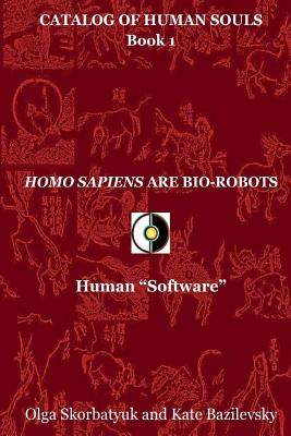 【预售】Homo Sapiens Are Bio-Robots: Human S...