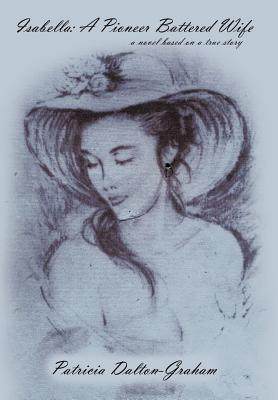 【预售】Isabella: A Pioneer Battered Wife