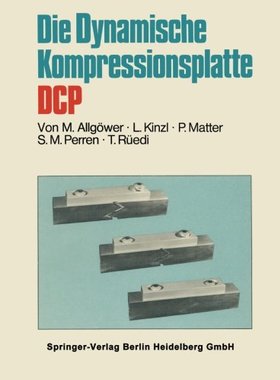 【预订】Die Dynamische Kompressionsplatte Dcp
