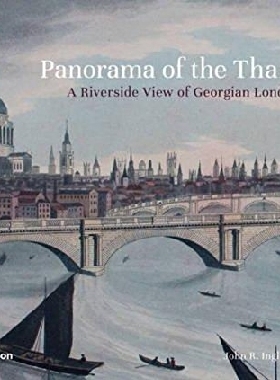 【预订】Panorama of the Thames: A Riverside ...