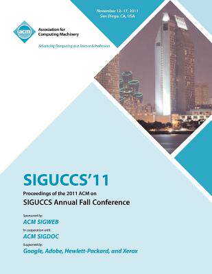 【预售】Siguccs 11 Proceedings of the 2011 ACM on Siguccs...