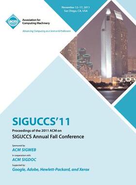 【预售】Siguccs 11 Proceedings of the 2011 ACM on Siguccs...