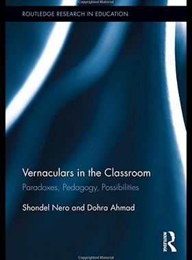 【预售】Vernaculars in the Classroom: Paradoxe