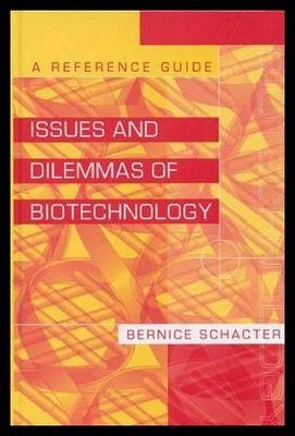 【预售】Issues and Dilemmas of Biotechnology: A Referen