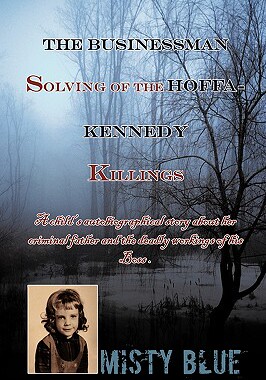 【预售】The Businessman: Solving of the Hoffa-Kennedy Kil...