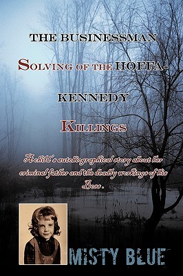【预售】The Businessman: Solving of the Hoffa-Kennedy Kil...