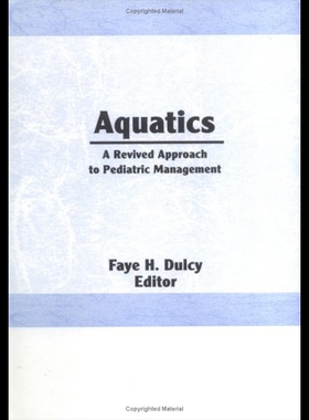 【预售】Aquatics: A Revived Approach to Pediatric Managem