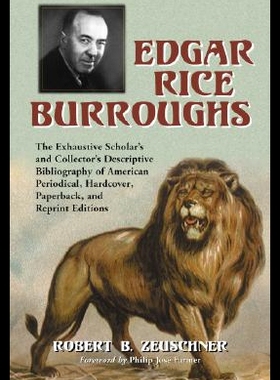 【预售】Edgar Rice Burroughs: The Exhaustive Scholars and