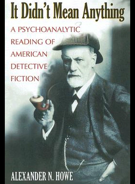 【预售】It Didn't Mean Anything: A Psychoanalytic Reading