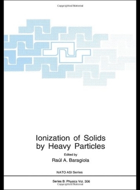 【预售】Ionization of Solids by Heavy Particle