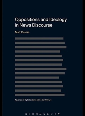 【预售】Oppositions and Ideology in News Discourse