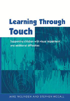 【预售】Learning Through Touch: Supporting Children wi...