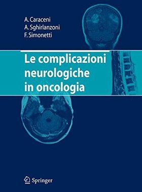 【预订】Le Complicazioni Neurologiche in Oncologia