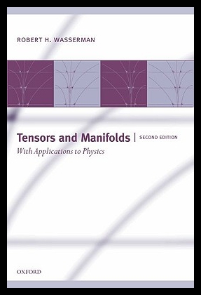 【预售】Tensors and Manifolds: With Applications to Phy
