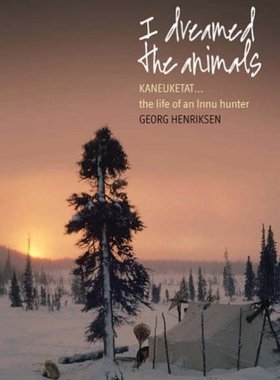 【预售】I Dreamed the Animals: Kaniuekutat: The Life o...