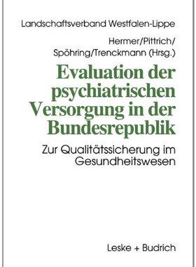 【预售】Evaluation Der Psychiatrischen Versorgung in D...
