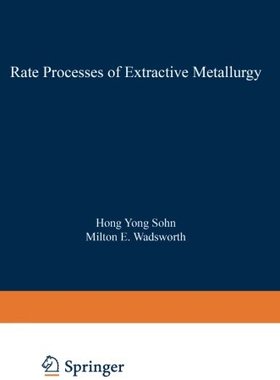 【预订】Rate Processes of Extractive Metallurgy