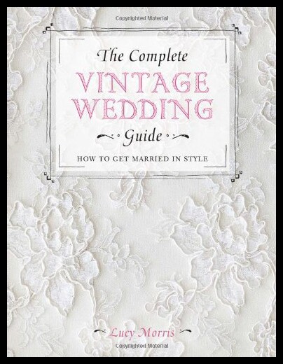 【预售】the complete vintage wedding guide: how to get ma