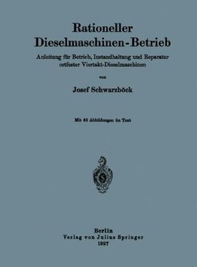 【预订】Rationeller Dieselmaschinen-Betrieb