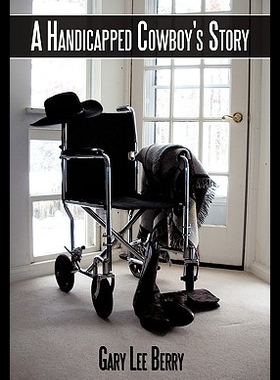 【预售】A Handicapped Cowboy's Story