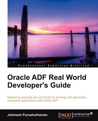 【预售】Oracle Adf Real World Developer's Guide
