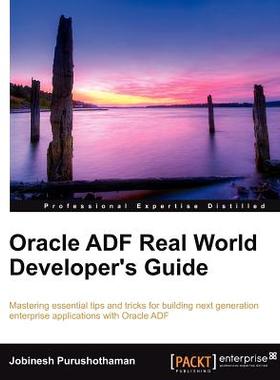 【预售】Oracle Adf Real World Developer's Guide