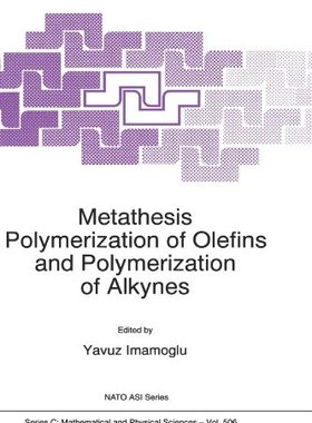 【预订】Metathesis Polymerization of Olefins...