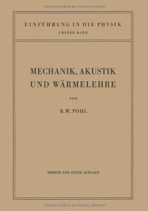 【预订】Einfuhrung in Die Mechanik, Akustik ...