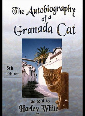 【预售】The Autobiography of a Granada Cat: As Told to Ha