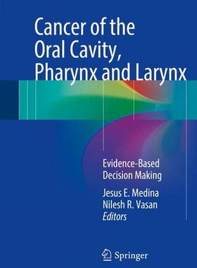 【预订】Cancer of the Oral Cavity, Pharynx a...