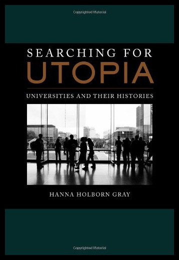 【预售】Searching for Utopia: Universities and Their Hist