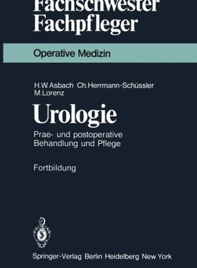 【预订】Urologie: Prae- Und Postoperative Be...