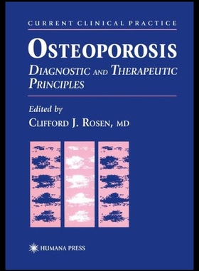 【预售】Osteoporosis: Diagnostic and Therapeutic Principl