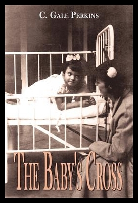 【预售】The Baby's Cross: A Tuberculosis Survi