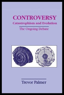 【预售】Controversy Catastrophism and Evolution: The Ongo