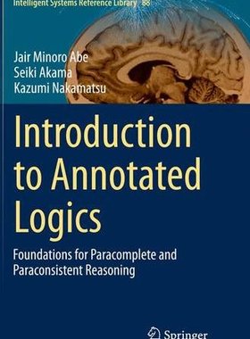 【预订】Introduction to Annotated Logics: Fo...