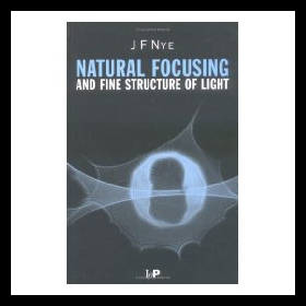 【预售】Natural Focusing and Fine Structure of Light