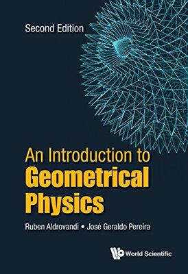 【预订】Introduction to Geometrical Physics,...