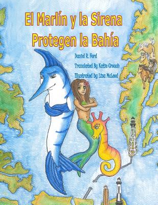 【预售】El Marlin y La Sirena Protegen La Bahia