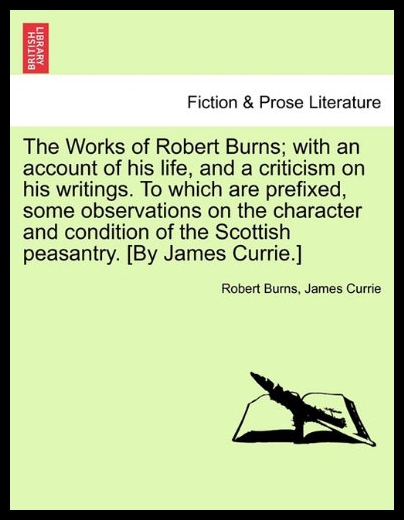 ¡¾Ô¤¶©¡¿The Works of Robert Burns; With an Account of His