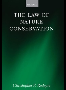 【预售】The Law of Nature Conservation: Property, Environ