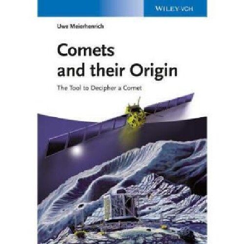 【预订】Comets and Their Origin - the Tools ...