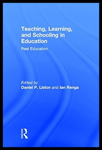 【预售】Teaching, Learning, and Schooling in Film: Reel E