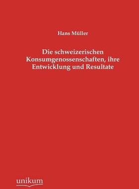 【预售】Die Schweizerischen Konsumgenossensc...