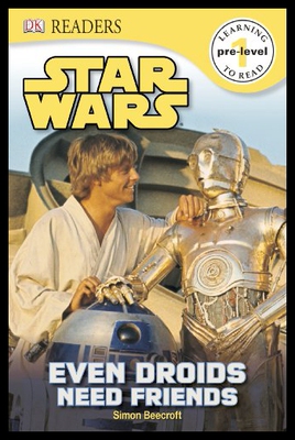 【预售】DK Readers: Star Wars: Even Droids Need Friends!